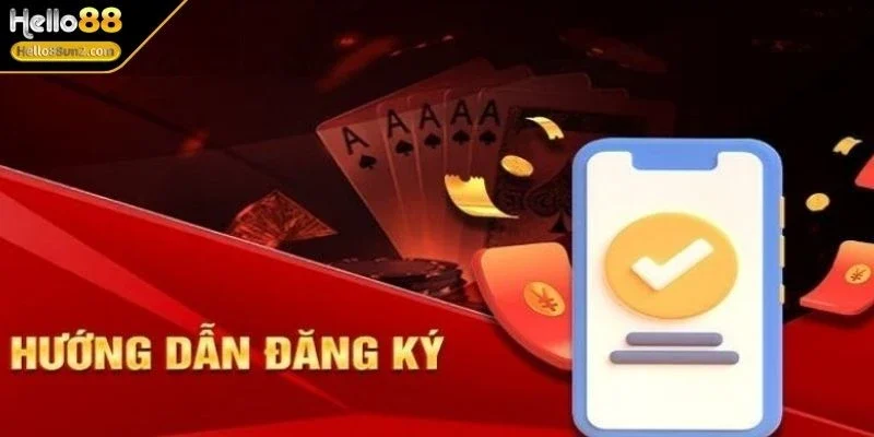 dang-ky-hello88-quy-trinh