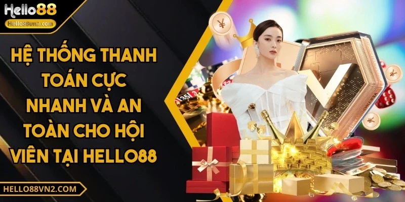 hello88-he-thong-thanh-toan-an-toan
