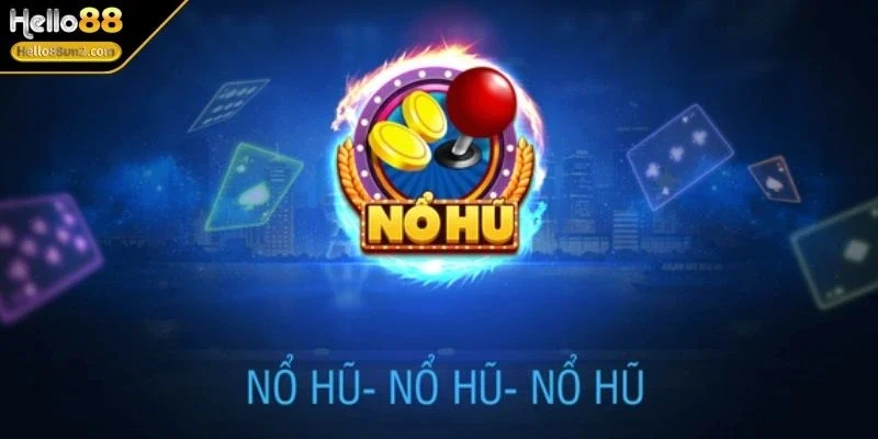 no-hu-hello88kho-game-da-dang
